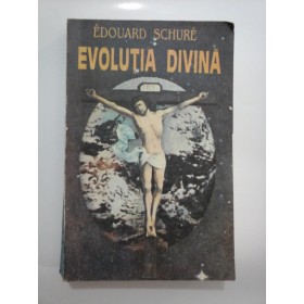 EVOLUTIA DIVINA DE LA SFINX LA HRISTOS - Eduard Schure